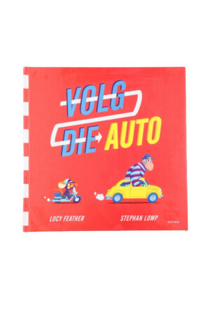Volg die auto - Lucy Feather en Stephan Lomp
