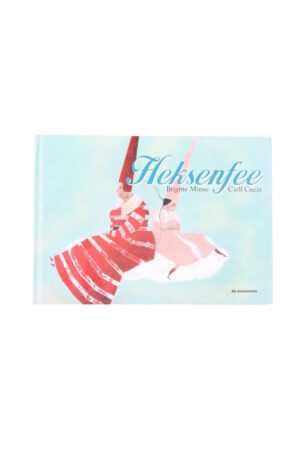 Heksenfee - Brigitte Minne en Carll Cneut