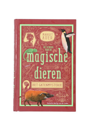 De school van de magische dieren. Het gatenmysterie - Margit Auer