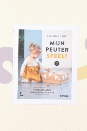 Mijn peuter speelt - Paulien De Smet