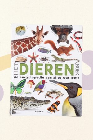 Het dierenboek. De encyclopedie van alles wat leeft.